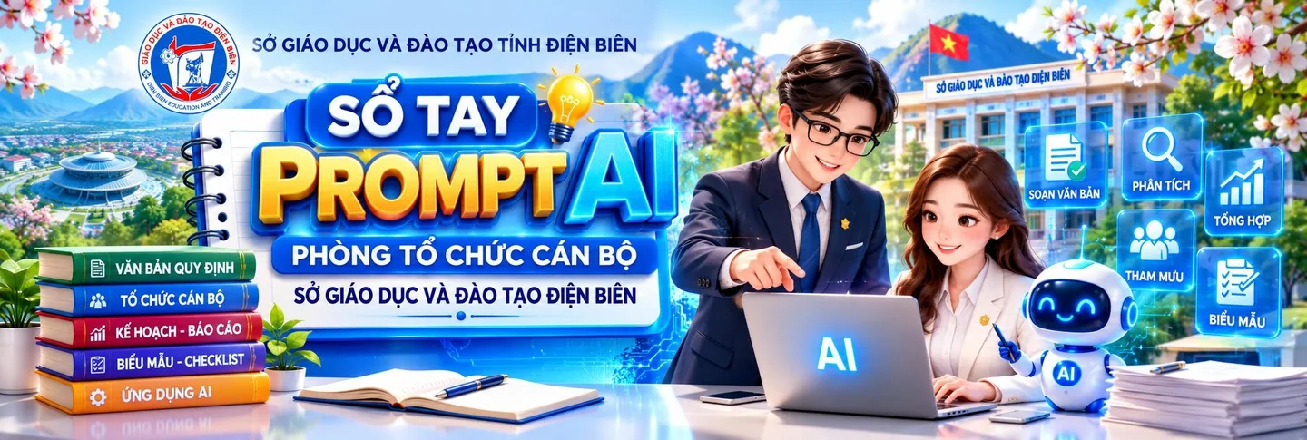 Sổ tay Prompt AI hỗ trợ công việc Phòng Tổ chức cán bộ, Giáo dục Điện Biên